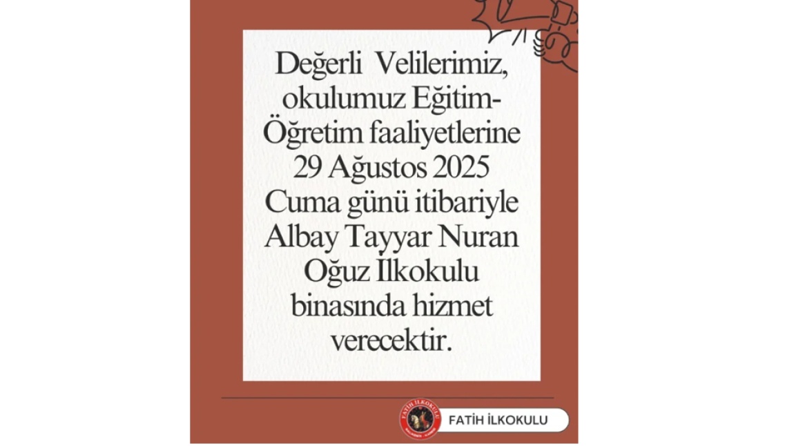 2025-2026 Eğitim Öğretim Yılıda Eğitime Albay Tayyar Nuran Oğuz İlkokulunda devam edeceğiz.