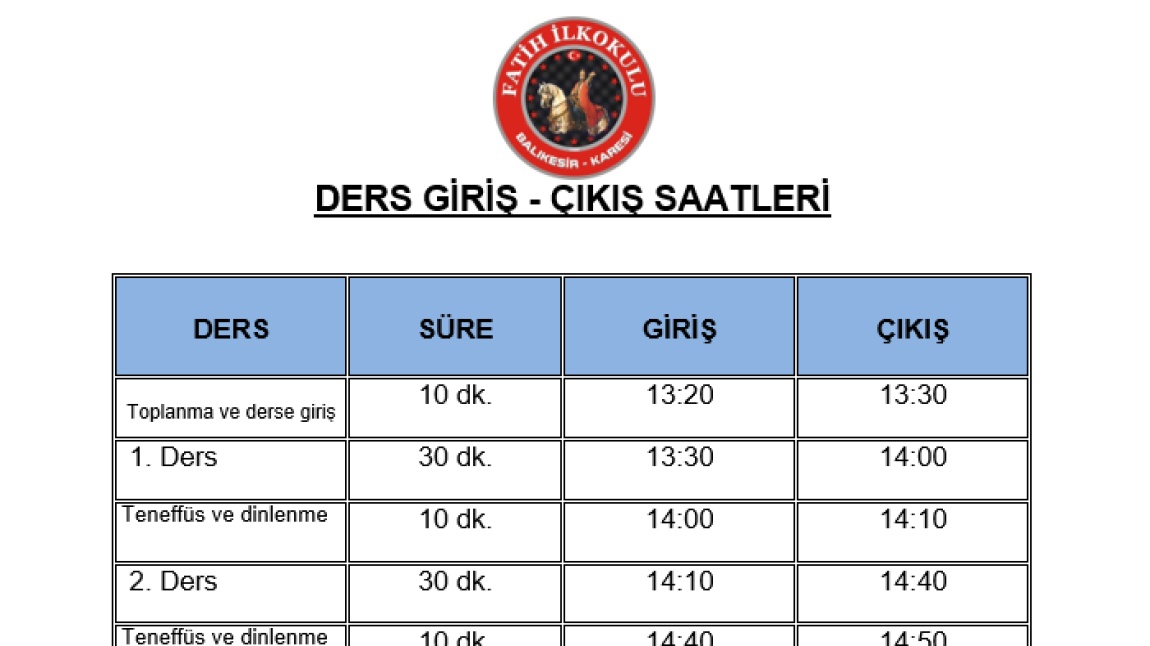 Ders Giriş- Çıkış Saatlerimiz Güncellenmiştir.